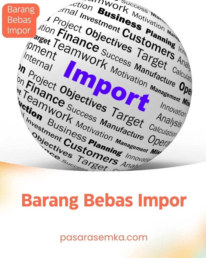 Barang Bebas Impor