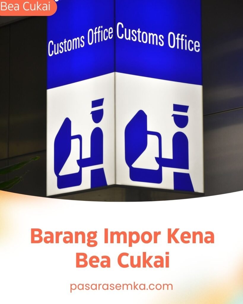 Barang Impor Kena Bea Cukai