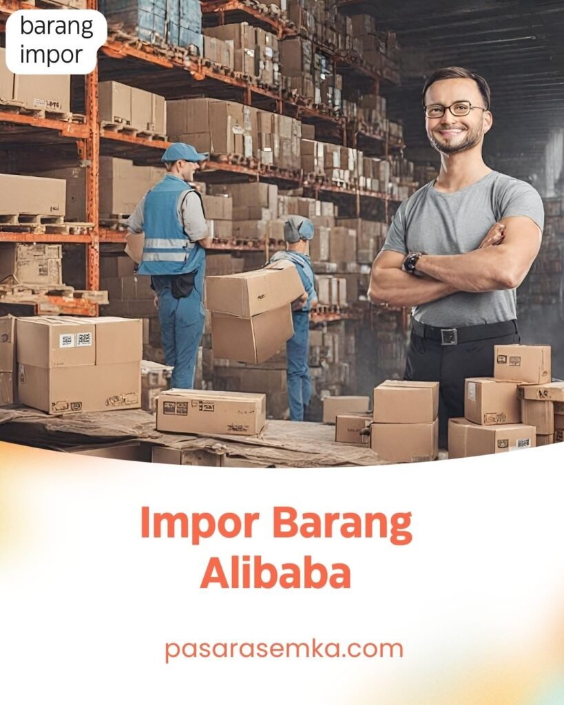 Impor Barang Alibaba
