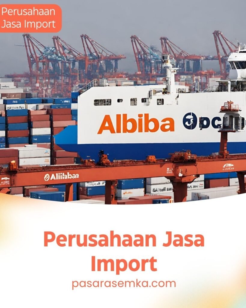 Perusahaan Jasa Import