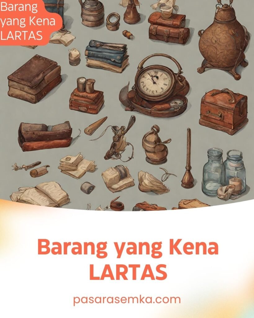 Barang yang Kena LARTAS