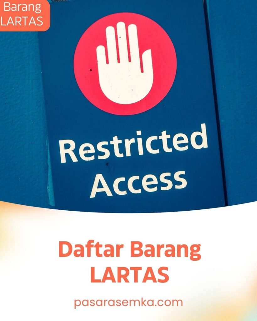 Daftar Barang LARTAS