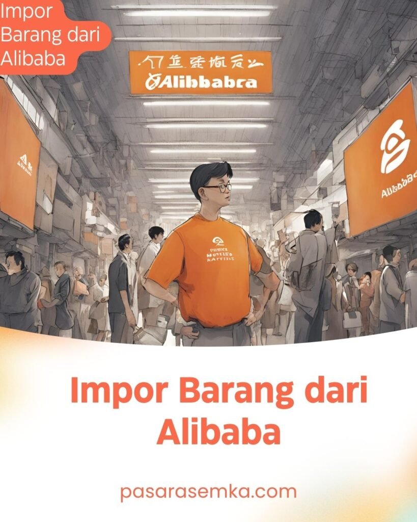 Impor Barang dari Alibaba