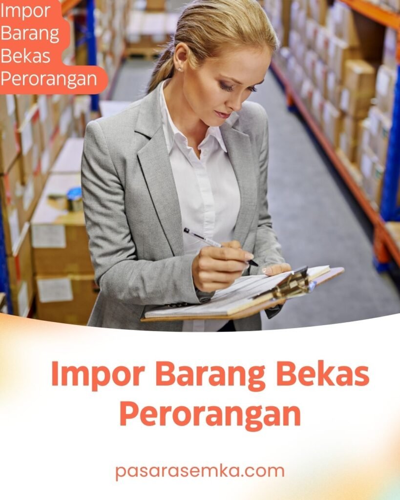 Impor Barang Bekas Perorangan