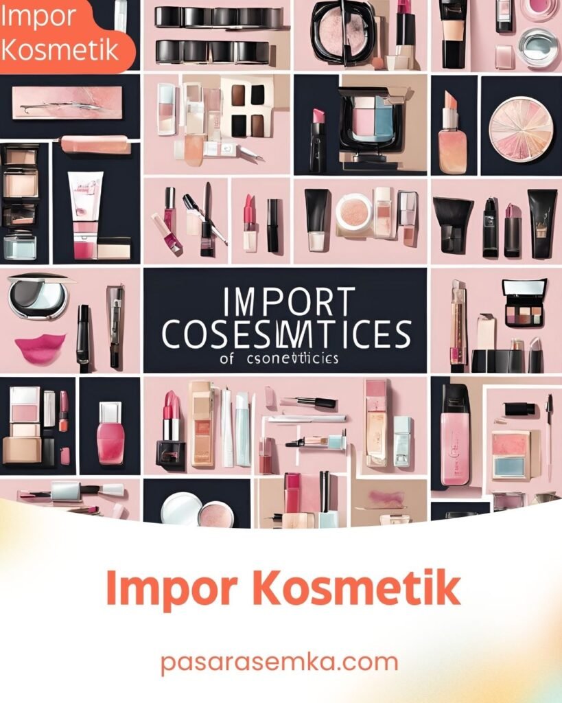 Impor Kosmetik