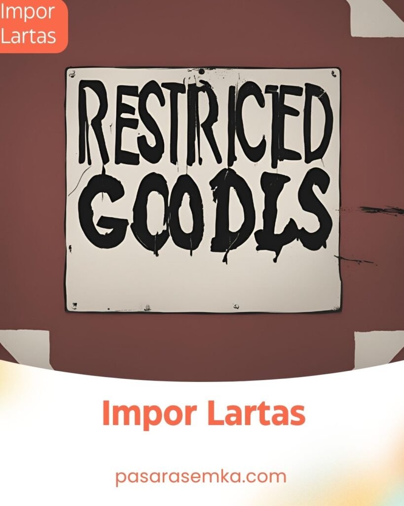 Impor Lartas
